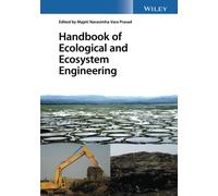 Handbook of Ecological and Ecosystem Engineering