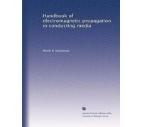 Handbook of electromagnetic propagation in conducting media