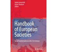 Handbook of European Societies: Social Transformations in the 21st Century