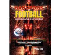 Handbook of Football in Regenerative Sport Medicine