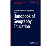 Handbook of Geography Education (Springer International Handbooks of Human Geography)