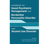 Handbook of Good Psychiatric Management for Borderline Personality Disorder and Alcohol Use Disorder