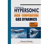 HANDBOOK OF HYPERSONIC AND HIGH-TEMPERATURE GAS DYNAMICS