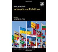 Handbook of International Relations (Elgar Handbooks in Political Science)