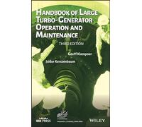 Handbook of Large Turbo-Generator Operation and Maintenance (IEEE Press Series on Power and Energy Systems)