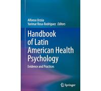 Handbook of Latin American Health Psychology: Evidence and Practices