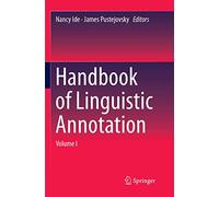 Handbook of Linguistic Annotation