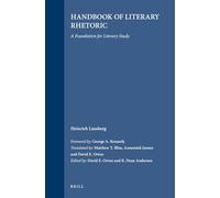 Handbook of Literary Rhetoric: A Foundation for Literary Study
