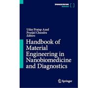 Handbook of Material Engineering in Nanobiomedicine and Diagnostics