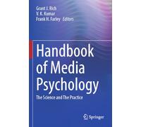 Handbook of Media Psychology: The Science and The Practice