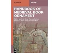 Handbook of Medieval Book Ornament (De Gruyter Reference)