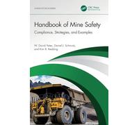 Handbook of Mine Safety: Compliance, Strategies, and Examples (Human Factors in Mining)