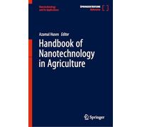 Handbook of Nanotechnology in Agriculture (Nanotechnology and Its Applications)