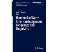 Handbook of North American Indigenous Languages and Linguistics (Springer Handbooks in Languages and Linguistics)