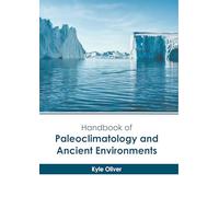 Handbook of Paleoclimatology and Ancient Environments