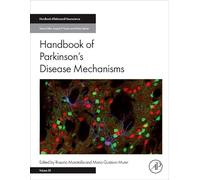 Handbook of Parkinson's Disease Mechanisms (Volume 35) (Handbook of Behavioral Neuroscience, Volume 35)