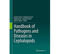 Handbook of Pathogens and Diseases in Cephalopods