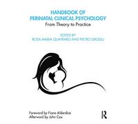 Manual de Psicología Clínica Perinatal: De la Teoría a la Práctica