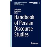 Handbook of Persian Discourse Studies (Springer Handbooks in Languages and Linguistics)