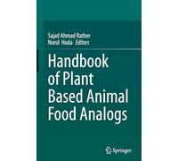 Handbook of Plant Based Animal Food Analogs
