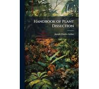 Handbook of Plant Dissection