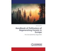 Handbook of Pollinators of Regenereting Forests in Europe: The Class Epilobietea Angustifolii