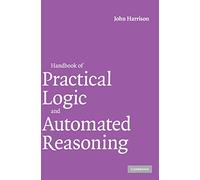 Handbook of Practical Logic and Automated Reasoning Hardback