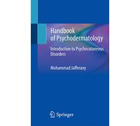 Handbook of Psychodermatology: Introduction to Psychocutaneous Disorders