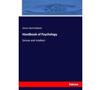 Handbook of Psychology: Senses and Intellect