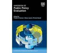 Handbook of Public Policy Evaluation (Handbooks of Research on Public Policy series)