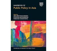 Handbook of Public Policy in Asia (Handbooks of Research on Public Policy series)