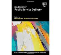 Handbook of Public Service Delivery (Elgar Handbooks in Public Administration and Management)