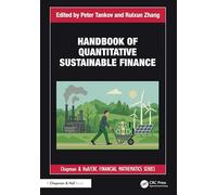 Handbook of Quantitative Sustainable Finance (Chapman and Hall/CRC Financial Mathematics Series)