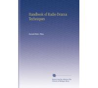 Handbook of Radio Drama Techniques