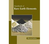 Handbook of Rare Earth Elements