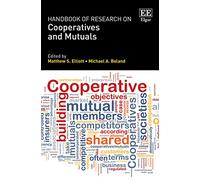 Handbook of Research on Cooperatives and Mutuals