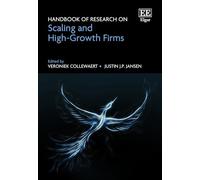 Handbook of Research on Scaling and High-Growth Firms (Research Handbooks in Business and Management series)