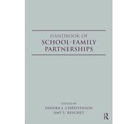 Handbook of School-Family Partnerships