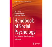 Handbook of Social Psychology: Vol. 2: Meso and Macro Perspectives (Handbooks of Sociology and Social Research)