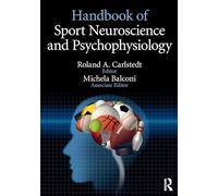 Handbook of Sport Neuroscience and Psychophysiology