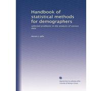 Handbook of statistical methods for demographers: selected problems in the analysis of census data