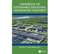 Handbook of Sustainable Industrial Wastewater Treatment