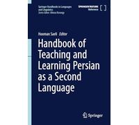 Handbook of Teaching and Learning Persian as a Second Language (Springer Handbooks in Languages and Linguistics)