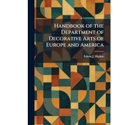 Handbook of the Department of Decorative Arts of Europe and America