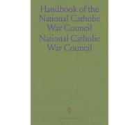 Handbook of the National Catholic War Council
