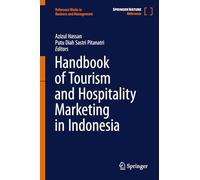 Handbook of Tourism and Hospitality Marketing in Indonesia (Reference Works in Business and Management)
