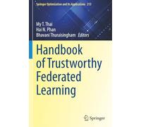 Handbook of Trustworthy Federated Learning (Springer Optimization and Its Applications)