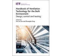 Handbook of Ventilation Technology for the Built Environment: Design, control and testing