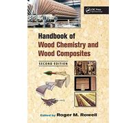 Handbook of Wood Chemistry and Wood Composites