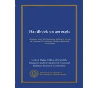 Handbook on aerosols: chapters from the Summary technical report of Division 10, National Defense Research Committee
